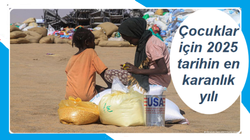 UNICEF: Çocuklar için 2025 tarihin en karanlık yılı